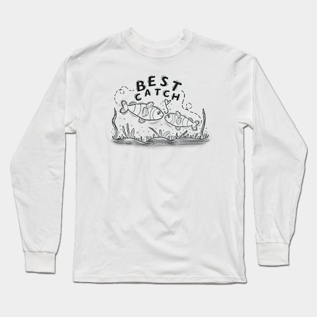 After all theses years of fishing my wife is still my best catch Long Sleeve T-Shirt by Xatutik-Art